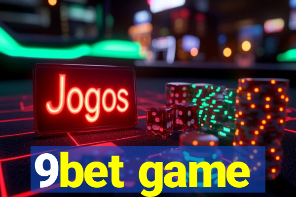 9bet game
